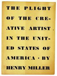 The Plight of the Creative Artist in the United States of America [Limited Edition, Signed by the Publisher]