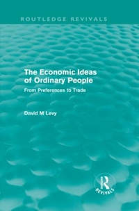 The economic ideas of ordinary people: From preferences to trade