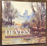 A Picture of Devon : contemporary artists and the inspirational landscape