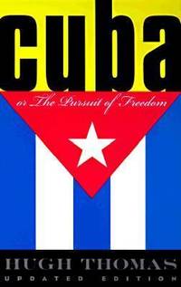 Cuba : The Pursuit of Freedom