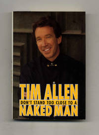 image of Don't Stand Too Close to a Naked Man - 1st Edition/1st Printing