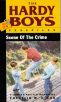 cover of The Hardy Boys 24: Scene of Crime (Hardy Boys Casefiles)