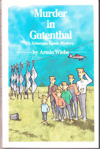 Murder in Gutenthal: A Schneppa Kjnals Mystery