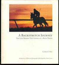 A Backstretch Journey (A Backstretch Journey: Life Behind The Scenes At a Race Track)