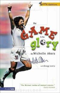 The Game and the Glory
