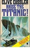RAISE THE TITANIC! by Clive Cussler - Paperback - (Film/TV tie-in) - 1978 - from Sugen & Co. (SKU: 005738)
