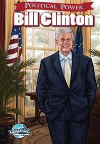 Political Power: Bill Clinton