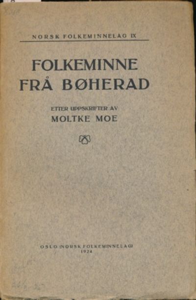 Folkeminne frå Bøherad . Etter uppskrifter av…