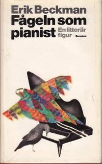Fågeln som pianist. En litterär figur. Med en…