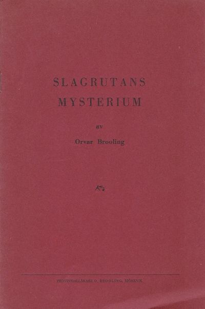 Slagrutans mysterium.