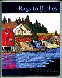 image of The Quilt as Art: Rags to Riches