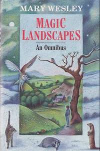 Magic Landscapes: An Omnibus