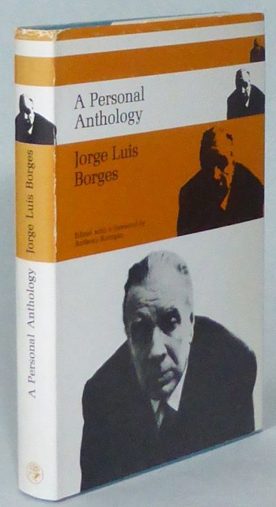 Jorge Luis Borges. A Personal Anthology. Edited…