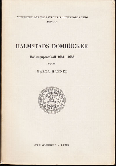 Halmstads domböcker. Rådstuguprotokoll 1681-1683.