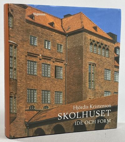 Skolhuset. Idé och form. [Utg. av] Bokförlaget…
