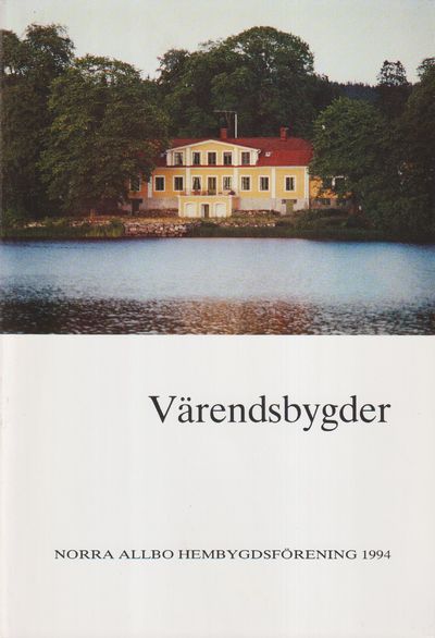 Värendsbygder 1994. [Utg. av] Norra Allbo…