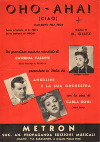 Oho - Aha! (Ciao) by K. Feltz, testo originale di; Pinchi, testo italiano di; H. Gietz, musica di - 1957