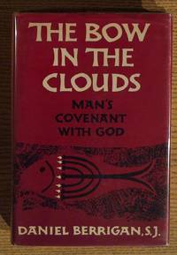 The Bow in the Clouds:  Man's Covenant with God