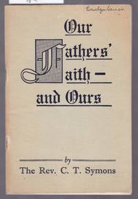 image of Our Father's Faith and Ours - An Outline of the History, Doctrines and Organisation of the Methodist Church