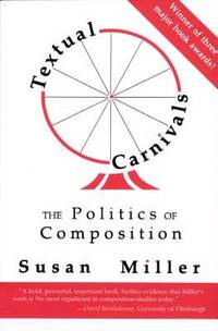 Textual Carnivals : The Politics of Composition
