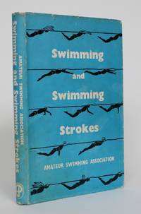 Swimming and Swimming Strokes by Madders, Max - 1957