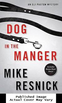 Dog in the Manger: An Eli Paxton Mystery (Eli Paxton Mysteries)