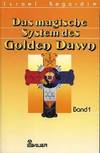 Das magische System des Golden Dawn