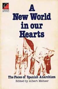A New World in our Hearts by Albert Meltzer - Paperback - 1978 - from Orange Cat Bookshop (SKU: 243)
