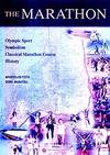 THE MARATHON - Olympic Sport, Symbolism, Classical Marathon Course, History