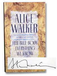 Her Blue Body Everything We Know: Earthling Poems 1965-1990 Complete by Walker, Alice - 1991