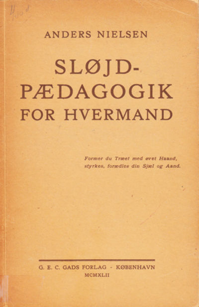 Sløjdpædagogik for hvermand. Et forsøg paa…