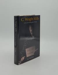 C. WRIGHT MILLS Letters and Autobiographical Writings by WRIGHT MILLS C., MILLS Kathryn, MILLS Pamela