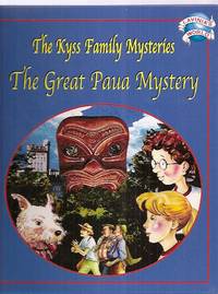 THE GREAT PAUA MYSTERY: THE KYSS FAMILY MYSTERIES