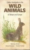 A Handguide to the Wild Animals of Britain and Europe (Nature handguides)