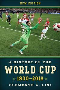History of the World Cup : 1930-2018