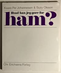 Hvad kan jeg gøre for ham?