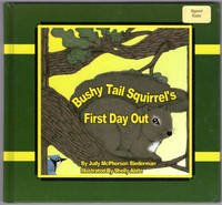 Bushy Tail Squirrel&#039;s First Day Out by Biederman, Judy McPherson - 2004-07-20