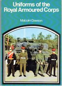 cover of Uniforms of the Royal Armoured Corps