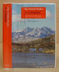 The Welsh Peaks - A Pictorial Guide To Walking In This Region And To The Safe Ascent Of Its...