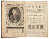 The Works of Ben Jonson, Which were formerly Printed in Two Volumes, are now Reprinted in One. To which is added A Comedy, Called the New Inn. With Additions never before Published. Neque, me ut miretur turba laboro: Contentus paucis lectoribus