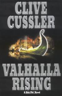 Valhalla Rising (Dirk Pitt Adventures) Cussler, Clive