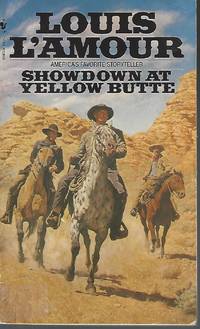 Showdown at Yellow Butte: A Novel by L&#39;Amour, Louis - 1983-05-01