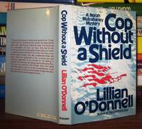 COP WITHOUT A SHIELD