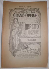 Fidelio, an Opera in Two Acts