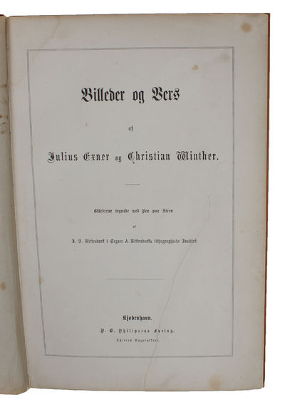 Billeder og Vers. Billederne tegnede med Pen paa Steen af J. A. Kittendorff i Tegner & Kittendorffs lithographiske Institut. - [INSCRIBED BY HANS CHRISTIAN ANDERSEN] (photo 3)