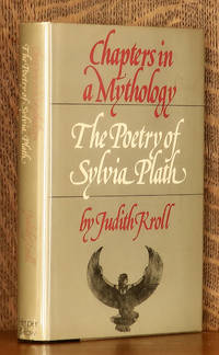 CHAPTERS IN MYTHOLOGY THE POETRY OF SYLVIA PLATH