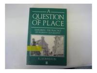 A Question of Place: Exploring the Practice of Human Geography