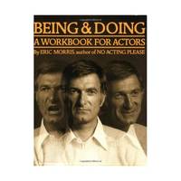 Being and Doing: A Workbook for Actors