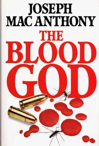 The Blood God by Anthony, Joseph Mac - 1987