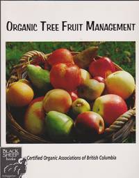 Organic Tree Fruit Management by Edwards, Linda - 1998